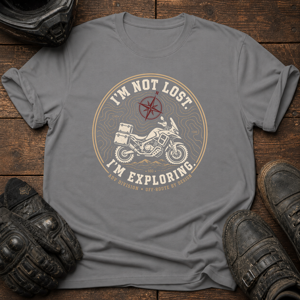 I'm Not Lost, I'm Exploring T-Shirt