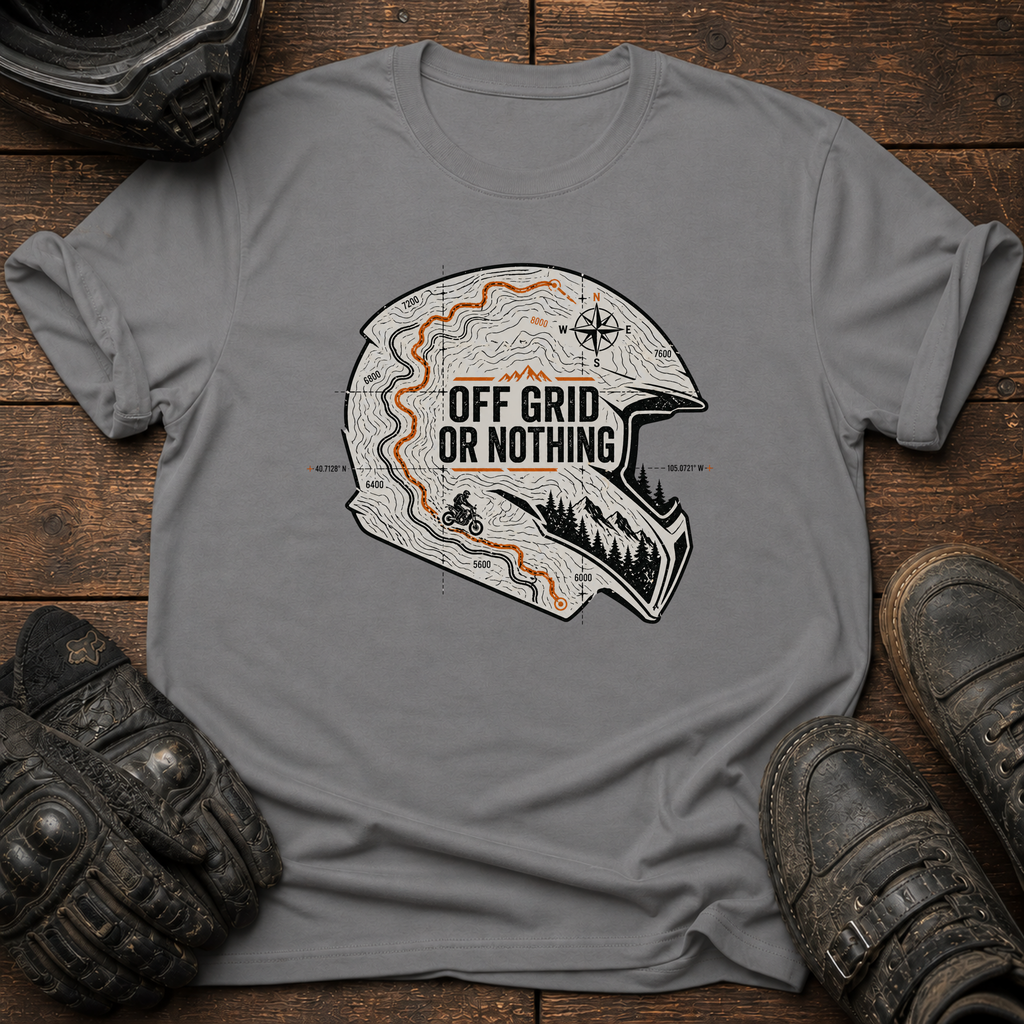 Off Grid Or Nothing T-Shirt