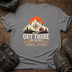Out There T-Shirt