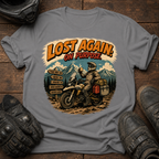 Lost Again On Purpose T-Shirt