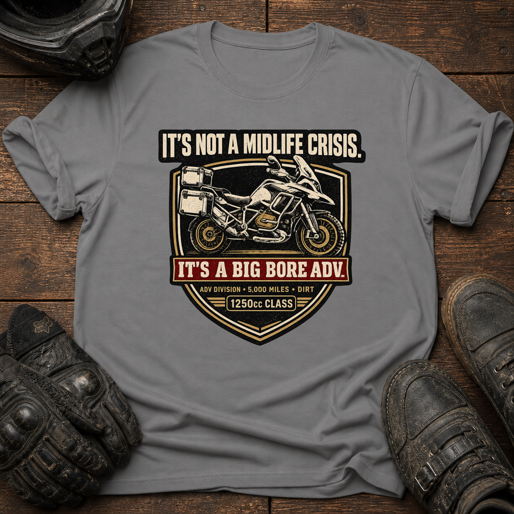 It's Not A Midlife Crisis T-Shirt