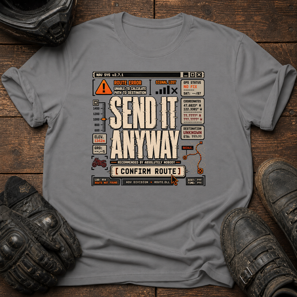 Send It Anaway T-Shirt