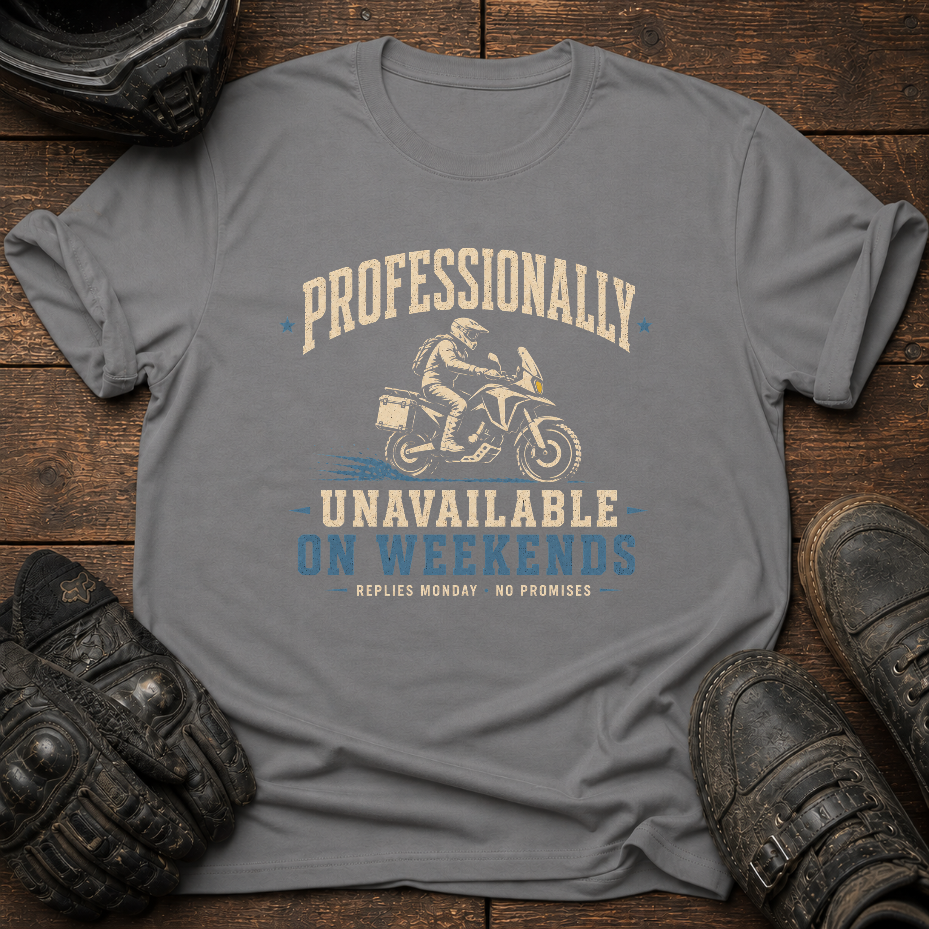Unavailable On Weekends T-Shirt