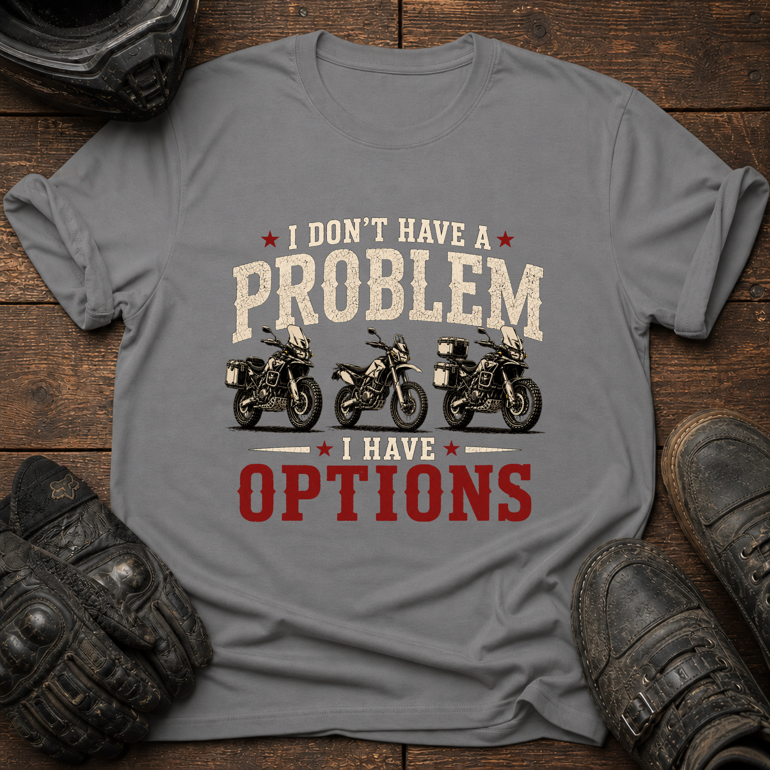 I Have Options T-Shirt