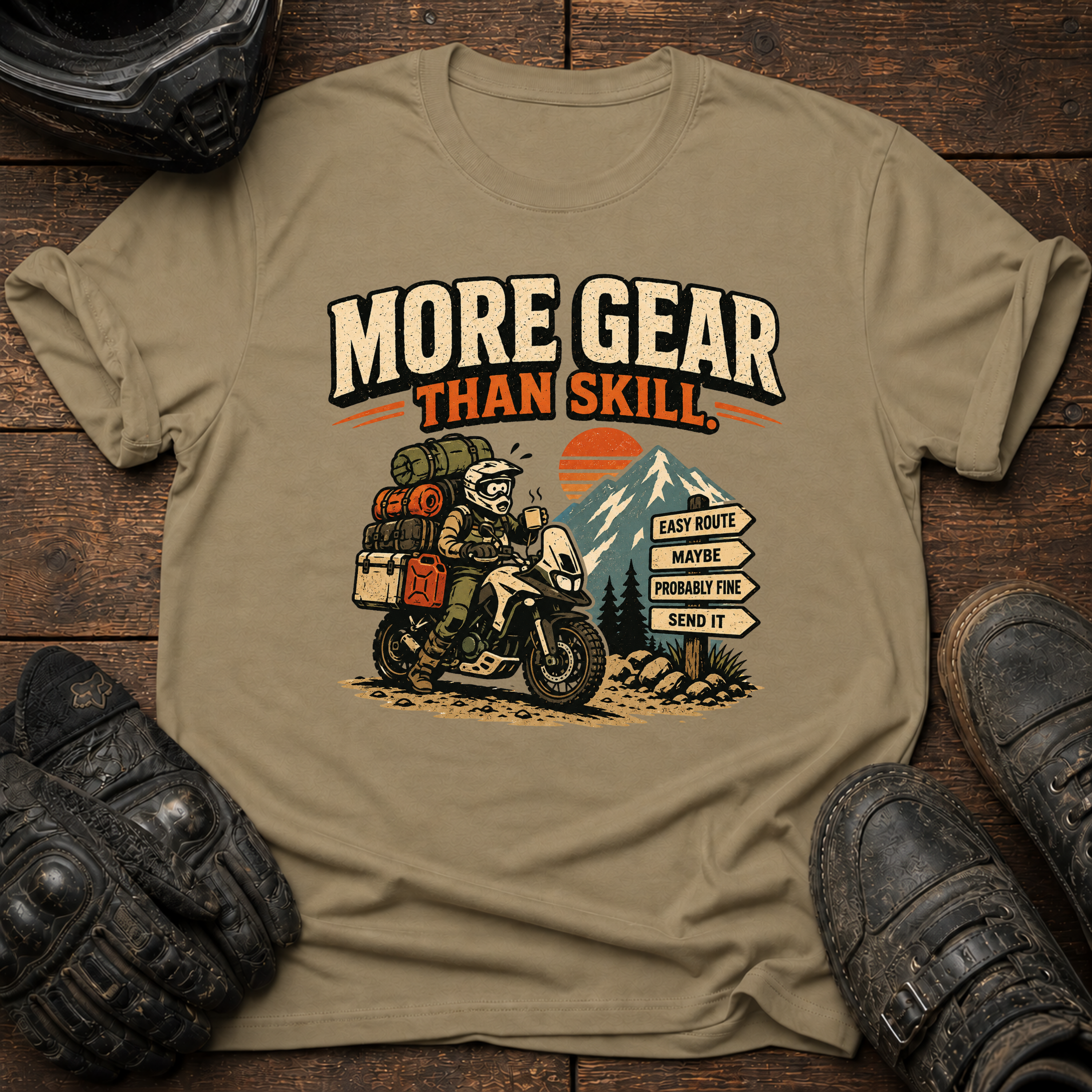 More Gear Than Skill T-Shirt