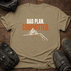 Bad Plan T-Shirt