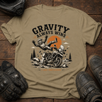 Gravity Always Wins T-Shirt