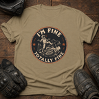 Totally Fine T-Shirt