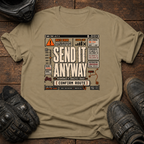 Send It Anaway T-Shirt