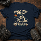 Bad Decisions, Cool Places T-Shirt