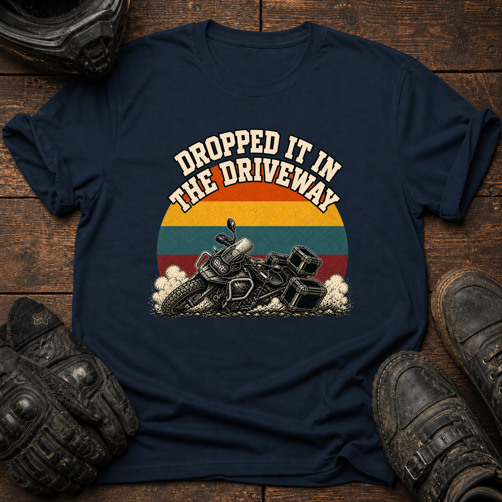 Dropped It In The Driveway T-Shirt