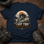 I Got This T-Shirt