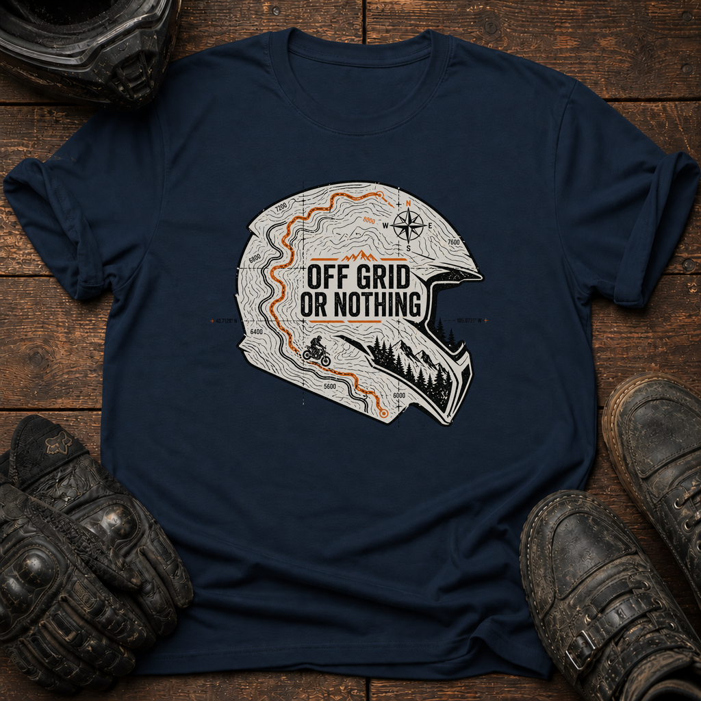 Off Grid Or Nothing T-Shirt