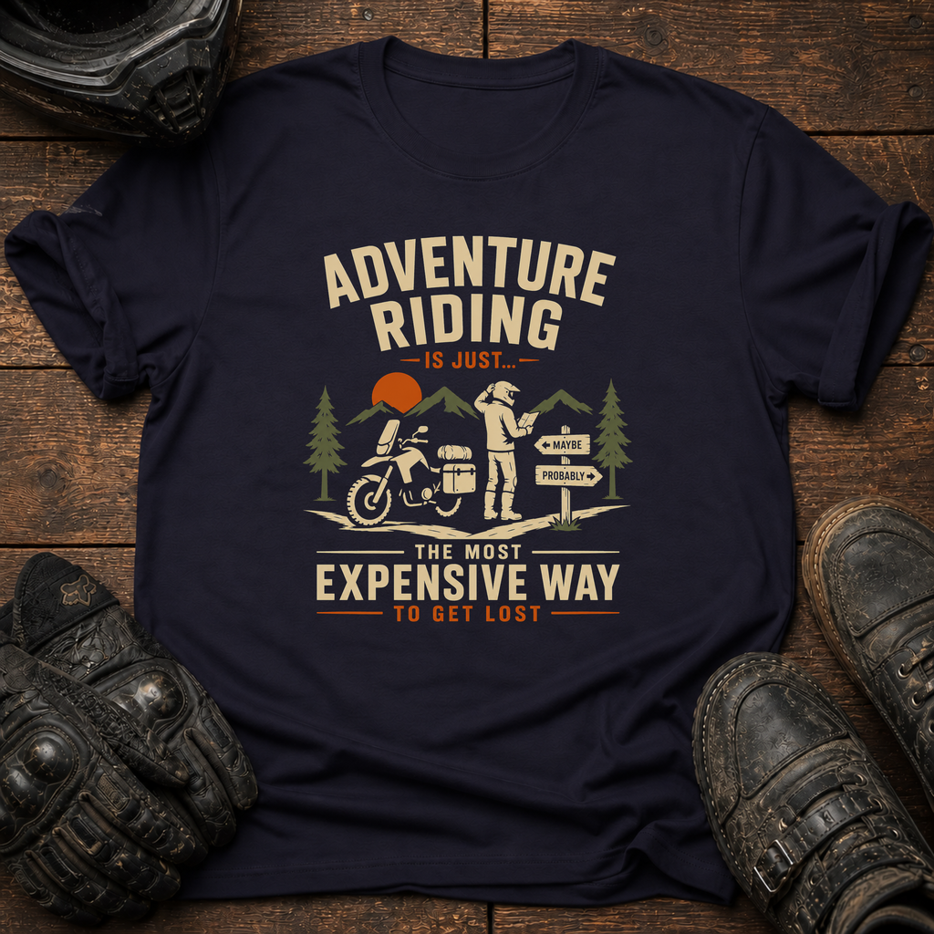 Most Expensive Way T-Shirt