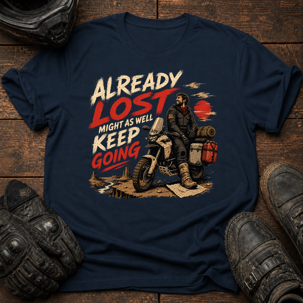 Already Lost T-Shirt