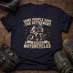 I Bought Motorcycles T-Shirt