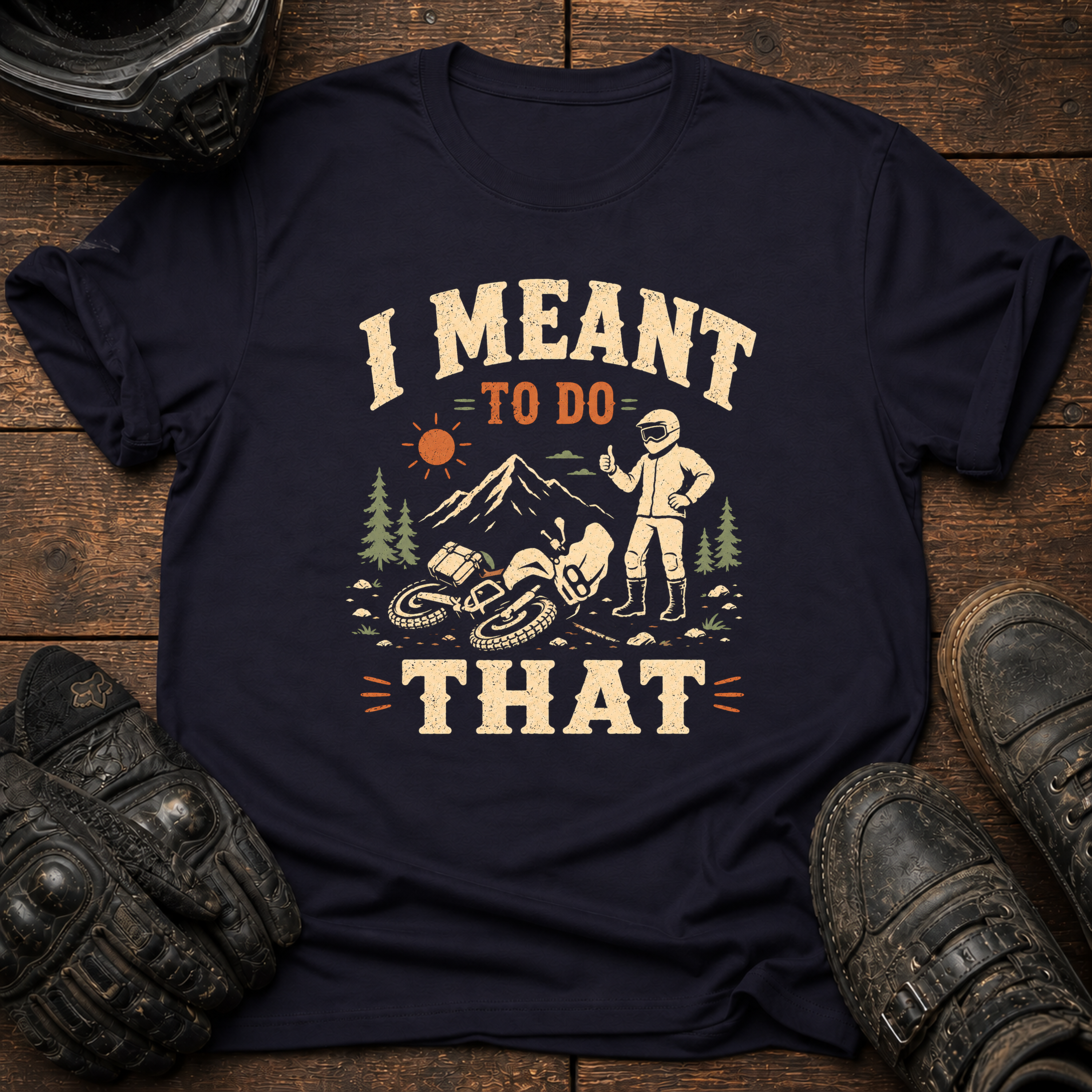 Meant To T-Shirt