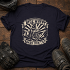 Roads Don't Go T-Shirt