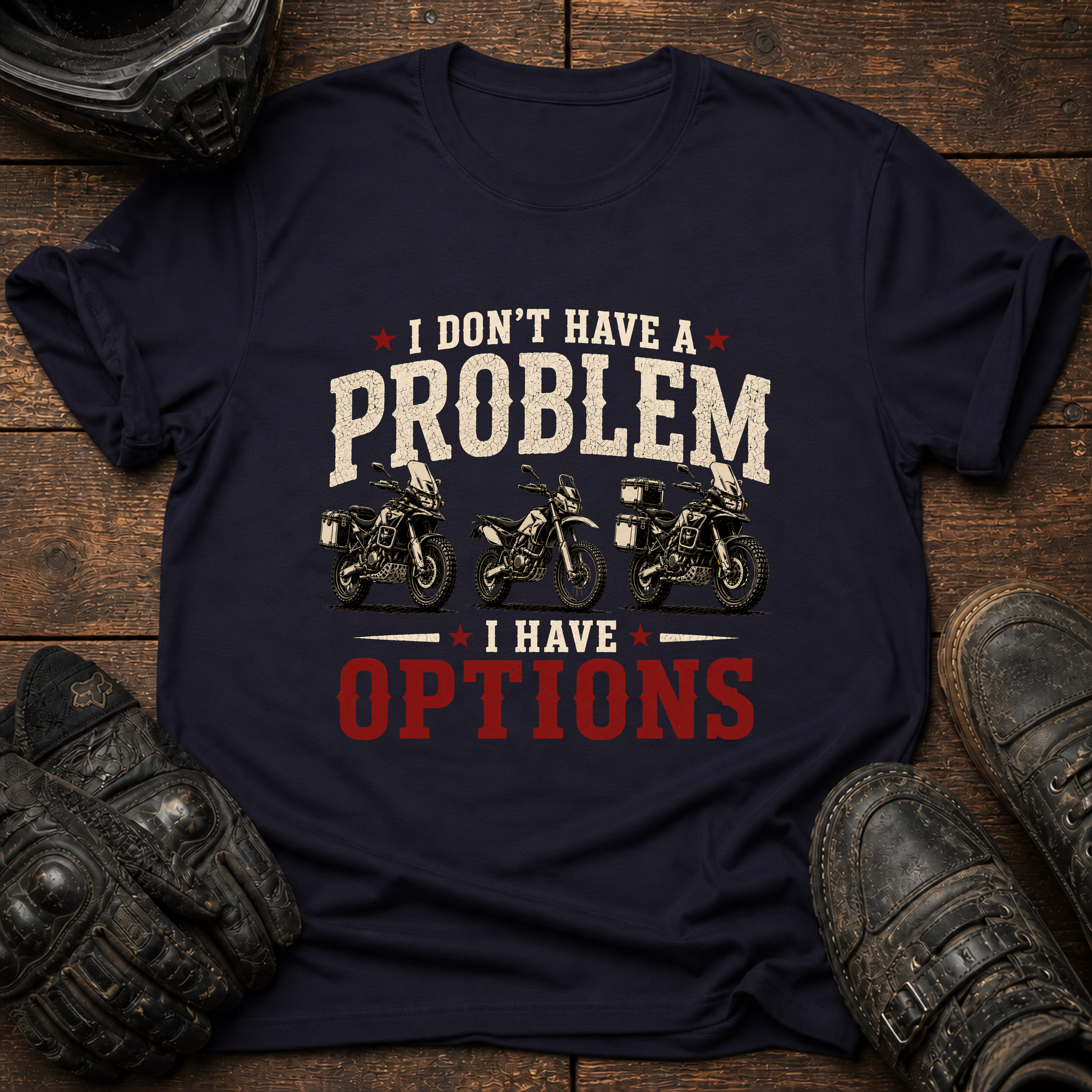 I Have Options T-Shirt