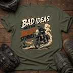 Bad Ideas, Good Stories T-Shirt