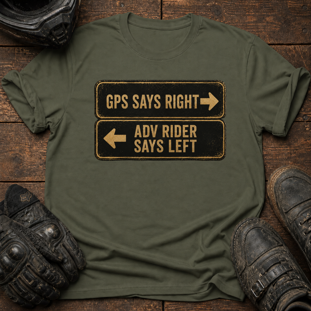 GPS Says Right T-Shirt