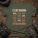 It's Not Hoarding T-Shirt