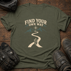 Your Own Way T-Shirt