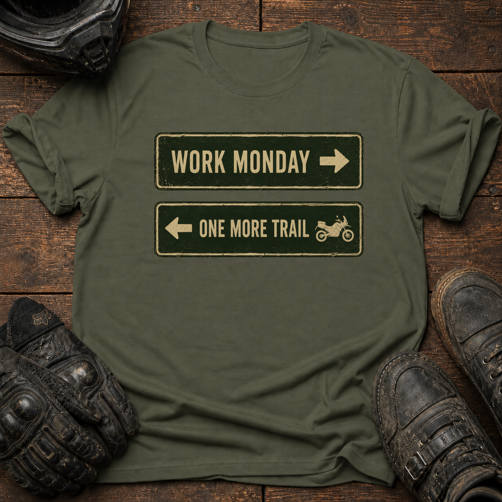 One More Trail T-Shirt