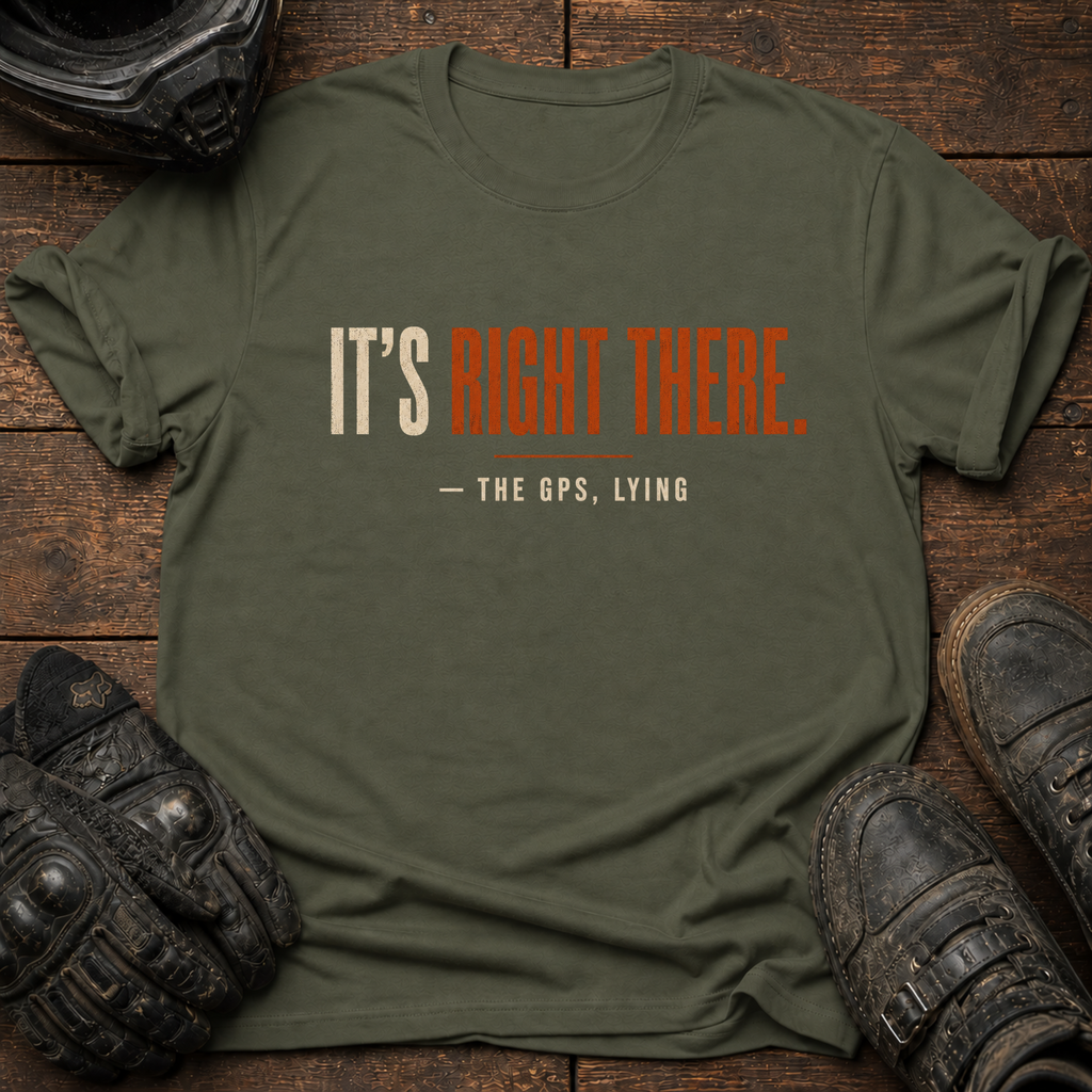It's Right There T-Shirt
