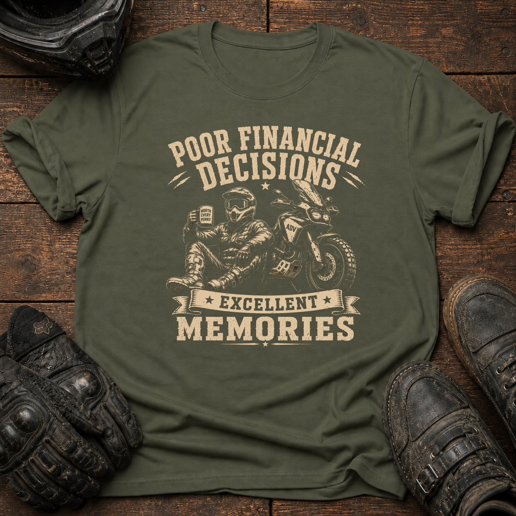 Poor Financial Decisions T-Shirt