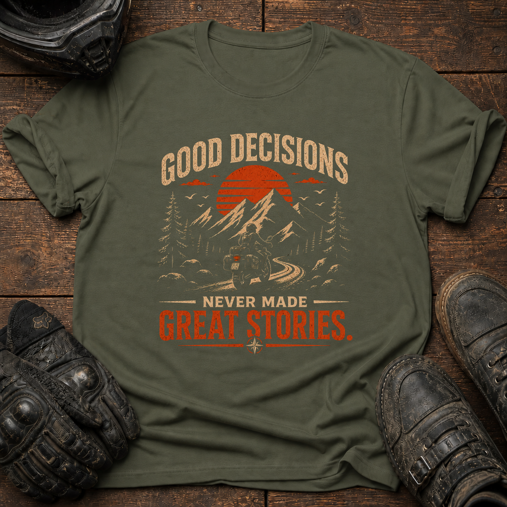 Good Decisions T-Shirt
