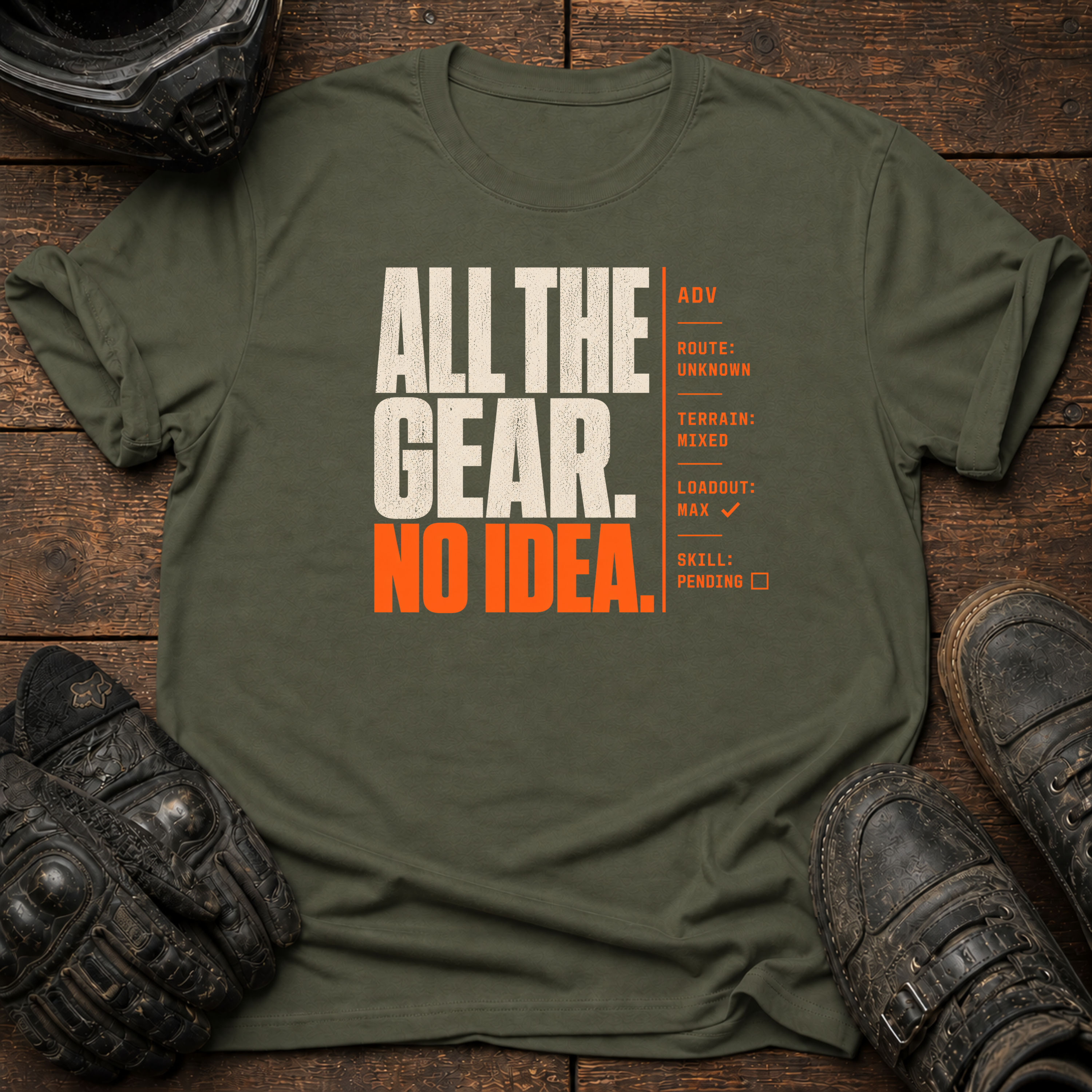 All The Gear, No Idea T-Shirt