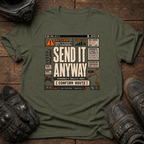 Send It Anaway T-Shirt