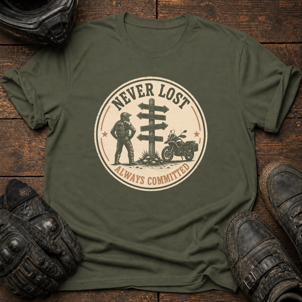 Always Committed T-Shirt