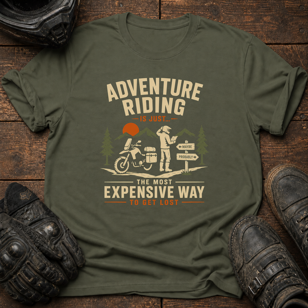 Most Expensive Way T-Shirt