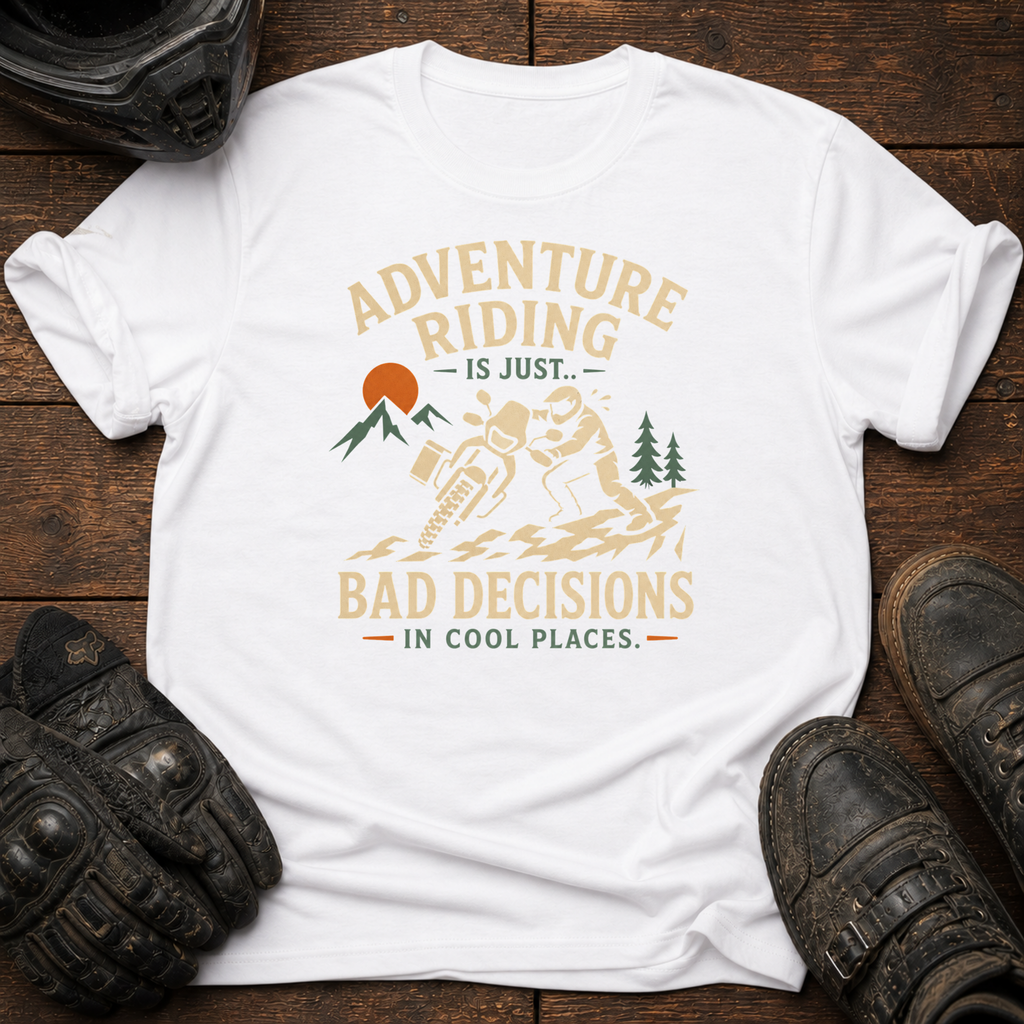Bad Decisions, Cool Places T-Shirt