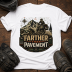 Farther Than Pavement T-Shirt