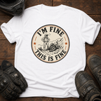 I'm Fine. This is Fine T-Shirt