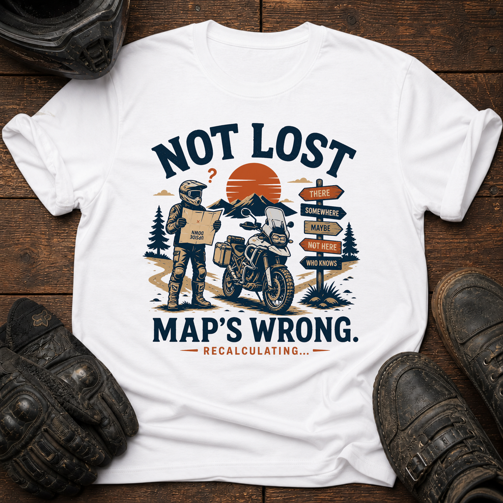 Not Lost, Maps Wrong T-Shirt