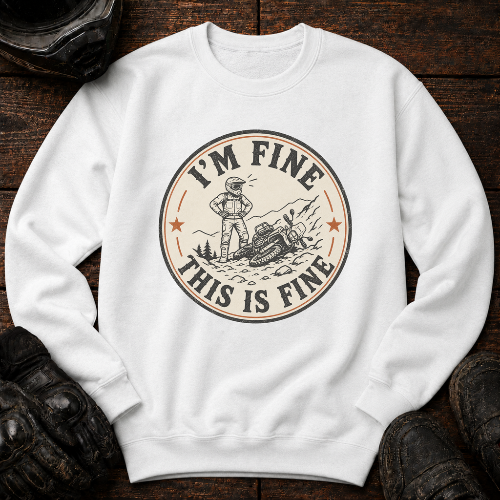 I'm Fine Crewneck