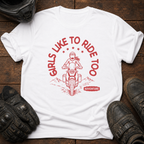 Girls Ride Too T-Shirt
