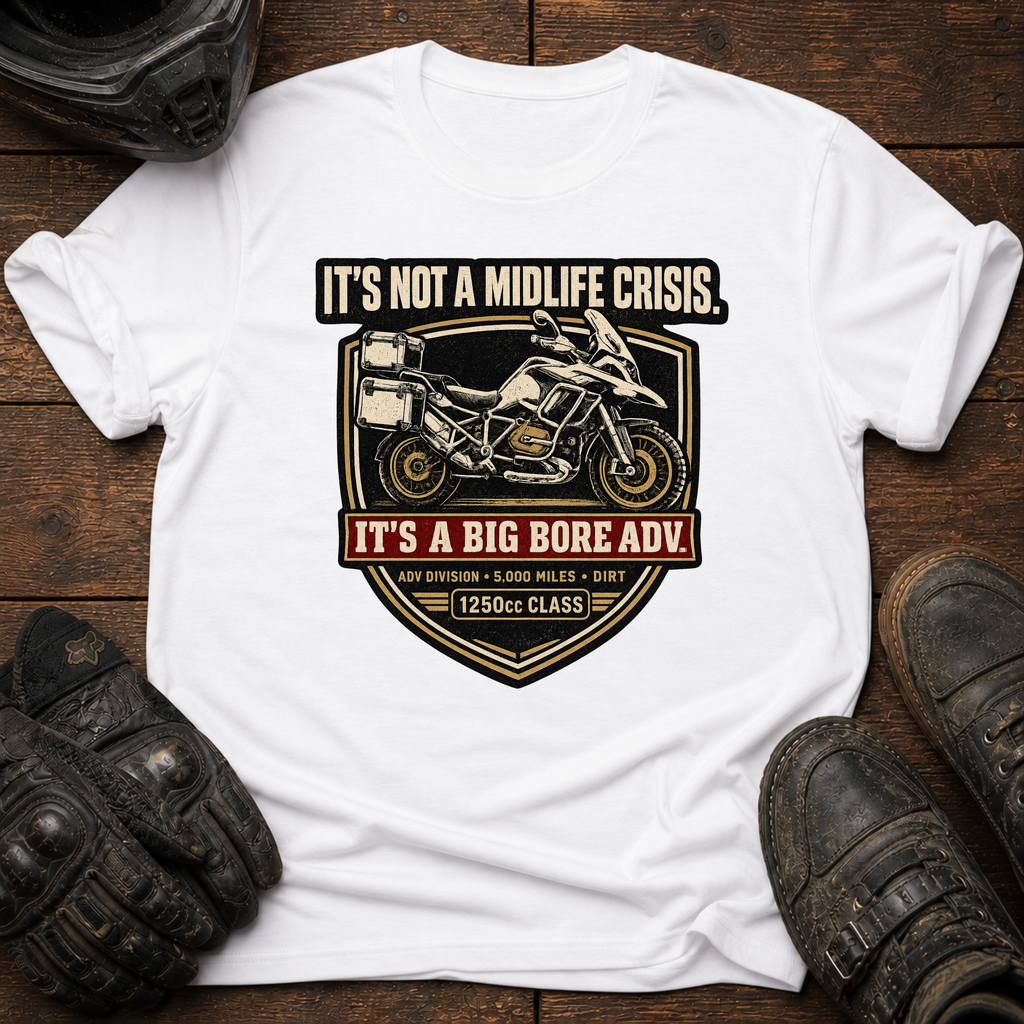 It's Not A Midlife Crisis T-Shirt