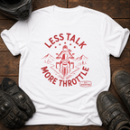 Less Talk T-Shirt
