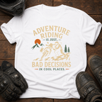 Bad Decisions, Cool Places T-Shirt