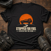 Stopped For Fuel T-Shirt