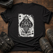 Dirt King T-Shirt